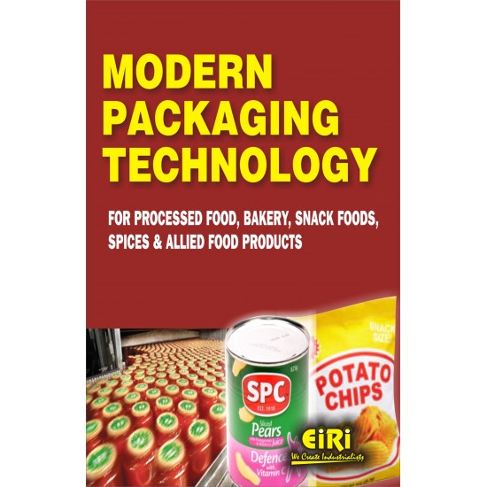 modern packaging technology for processed food, bakery, snack foods, spices & allied food products (2nd edn.)