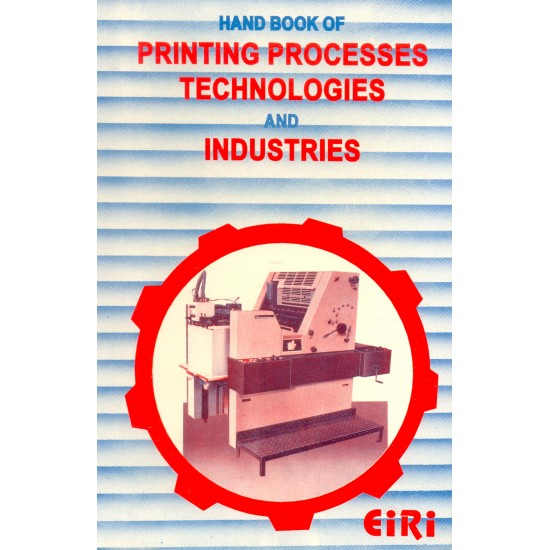 hand book of printing processes technologies and industries