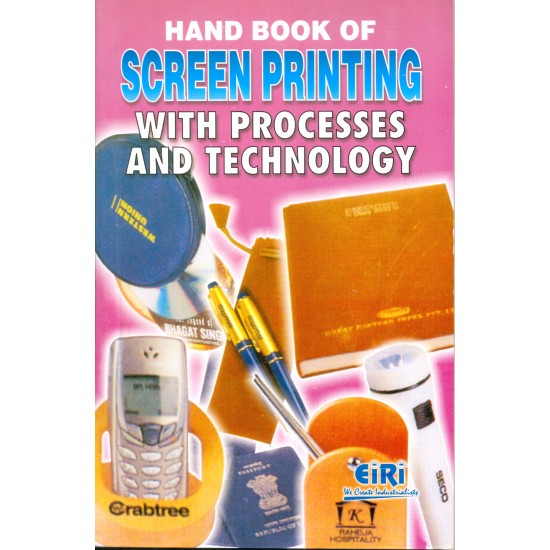 hand book of screen printing with processes and technology