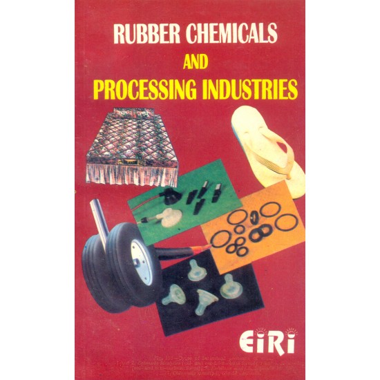 rubber chemicals and processing industries (hand book)