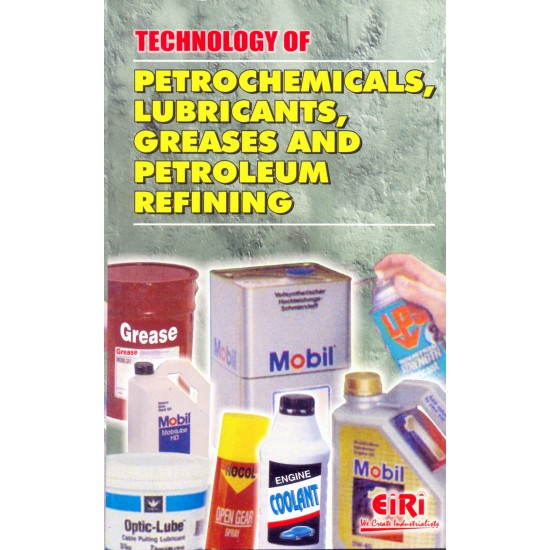 technology of petrochemicals, lubricants, greases and petroleum refining (hand book)