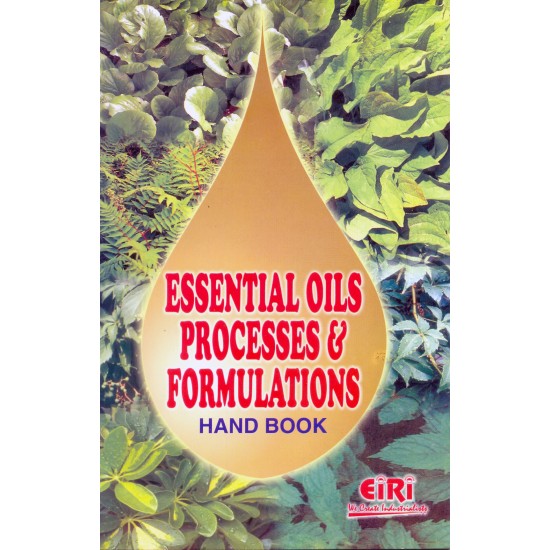 essential oils processes and formulations hand book 