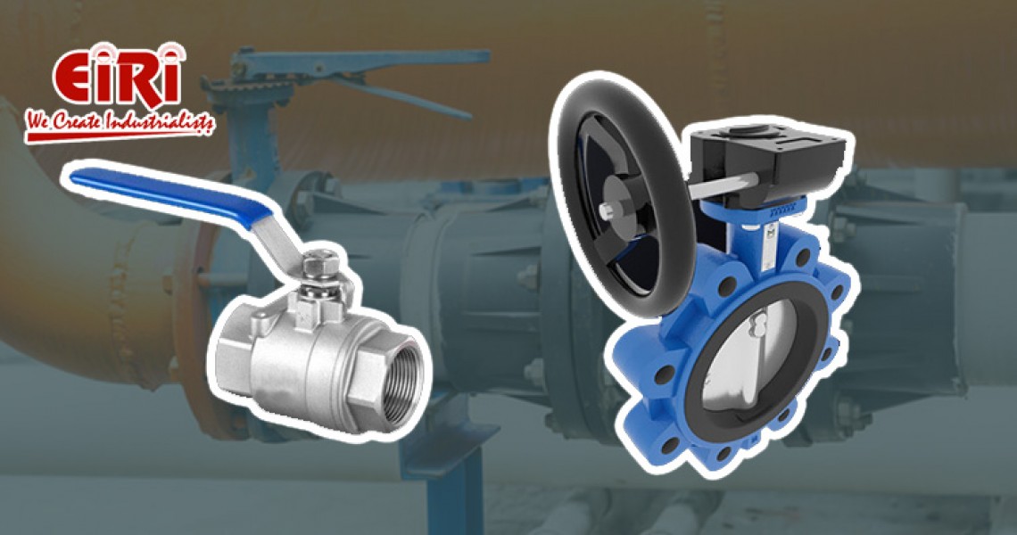 Ball and Butterfly Valve Manufacturing: A Comprehensive Overview