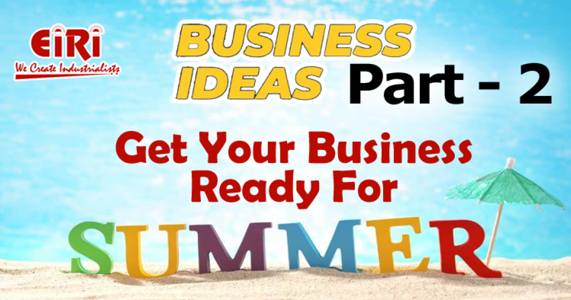 Expanding Your Summer Business Portfolio with More Hot Business Ideas You Can Start