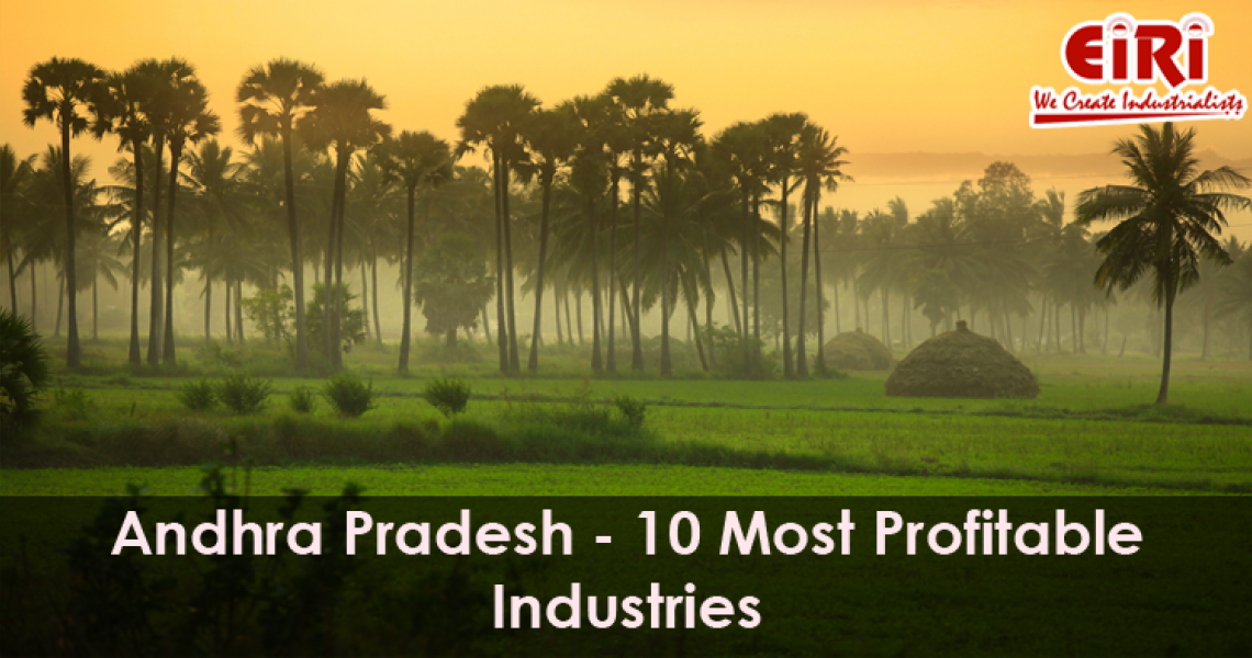 10 Most Profitable Industries For Andhra Pradesh, India