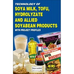 technology of soya milk, tofu, hydrolyzate and allied soyabean products with project profiles